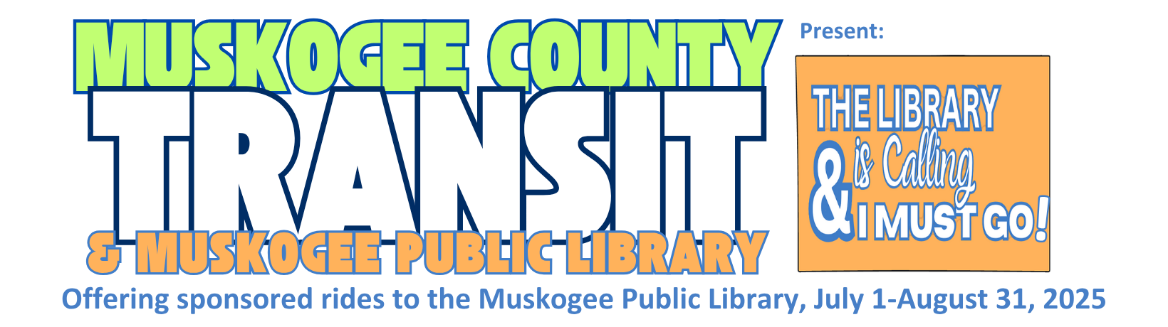 banner_transit_MPL_2025 Muskogee county transit is offering sponsored rides to the Muskogee Library
