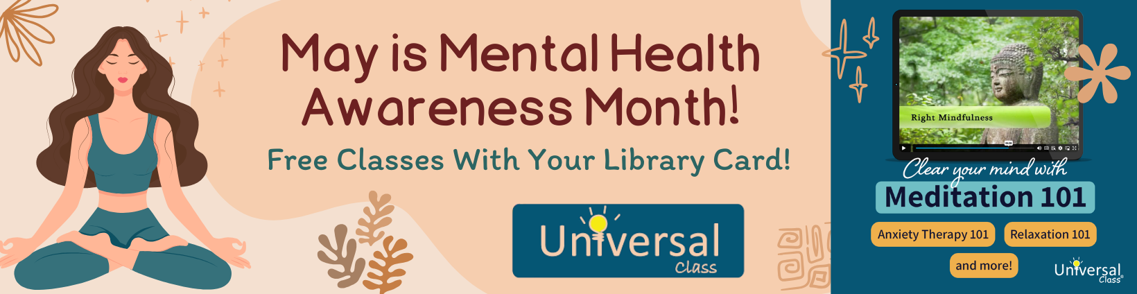 May is Mental Health Awareness Month, take free classes with your library card through Universal Class