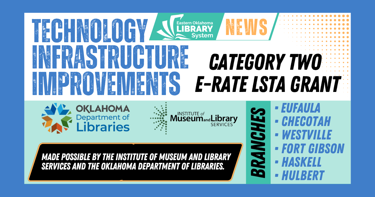 Eastern Oklahoma Library System Completes Technology Improvements at Six Community Libraries